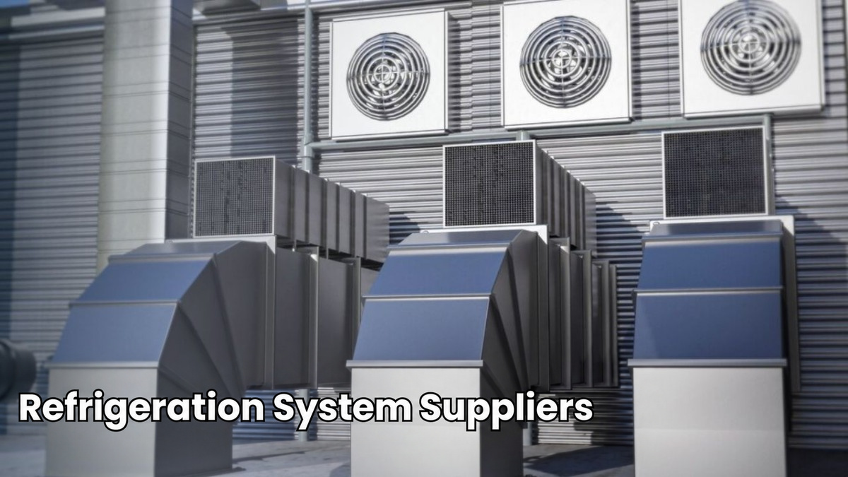 Refrigeration System Suppliers