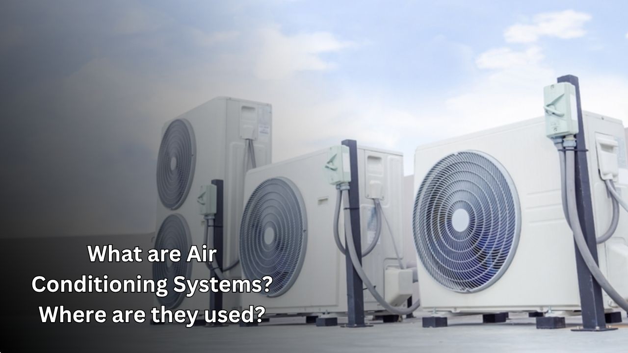 Air Conditioning Systems