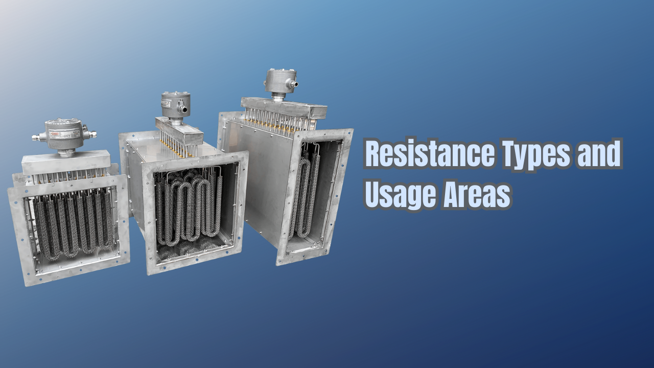 Resistance Types and Usage Areas